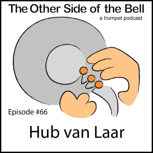 Episode #66 - Hub van Laar, Van Laar Trumpets & Flugelhorns
