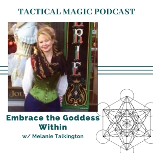 E. 233 Embrace the Goddess Within w/ Melanie Talkington