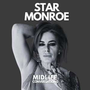 535: How to Stop People-Pleasing and Start Living in Midlife with Star Monroe