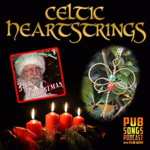 Celtic Heartstrings, Genetic Counseling Song, Hero of Christmas