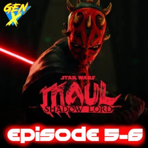Maul: Shadow Lord - Episode 5 & 6