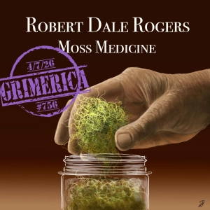 #756 - Robert Dale Rogers - Moss Medicine: A Comprehensive Illustrated Guide to Bryophytes
