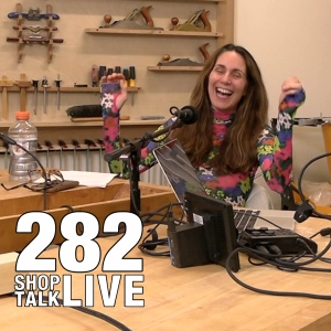 STL282: This is a woodworking podcast!