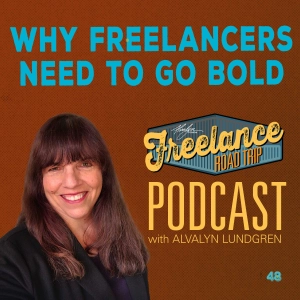 Why Freelancers Need To Go Bold