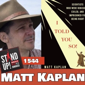 1544 Matt Kaplan + News & Clips