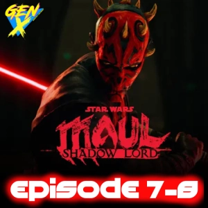 Maul: Shadow Lord - Episode 7 & 8
