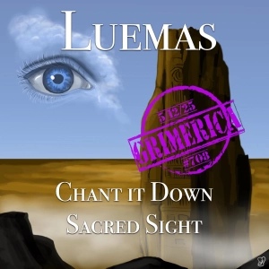 #708 - Luemas - Chant it Down. Sacred Sight Documentary
