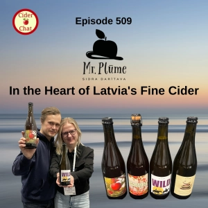 509: Mr. Plūme | In the Heart of Latvia's Fine Cider
