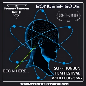 Sci-Fi London 2022: Great Sci-Fi Films, B-Movie Joy & Festival Highlights with Louis Savy
