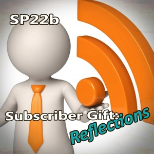 CMP022b Subscriber Gift: Reflections