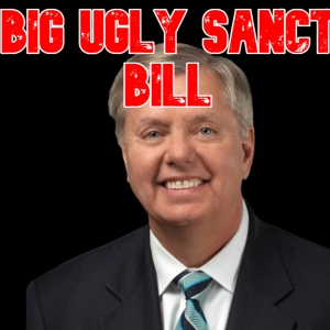 The Big Ugly Sanctions Bill