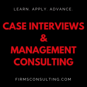 Case Interview Preparation & Management Consulting | Strategy | Critical Thinking