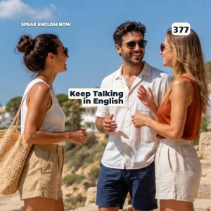 #377 How to Keep Talking in English