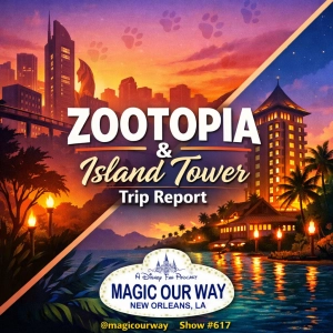 Zootopia Better Zoogether, Wailulu Bar & Grill & More | WDW Trip Report - MOW #617