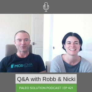 Episode 421 - Q&A with Robb and Nicki #14