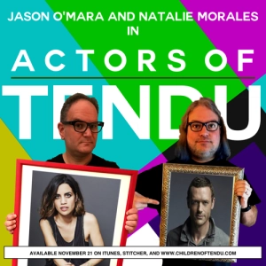 Actors of Tendu!
