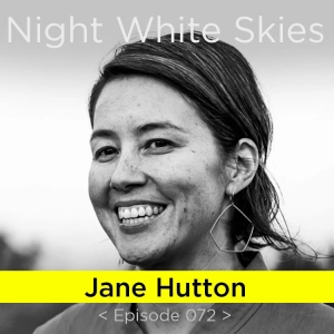 Ep. _072 _ Jane Hutton _'Reciprocal Landscapes'