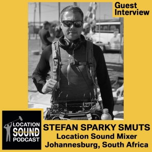 018 Stefan Sparky Smuts - Location Sound Mixer based out of Johannesburg, South Africa