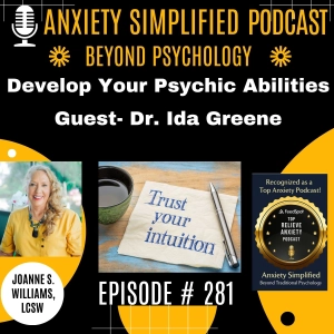 Episode # 281- Develop Your Psychic Abilities- Dr. Ida Greene