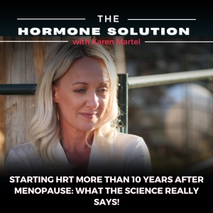 Starting HRT More Than 10 Years After Menopause: What the Science Really Says