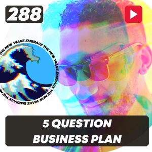 288: The 5 Crucial Questions You Need to Ask About Your Own Business