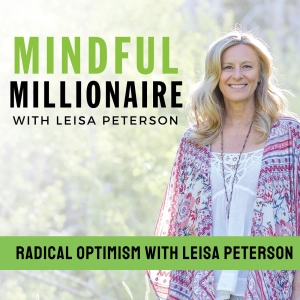 Radical Optimism with Leisa Peterson