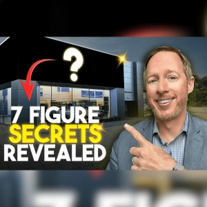 Season 3: Episode 6: How This Car Dealership Added 7 Figures PROFIT & Became #1 In His Market
