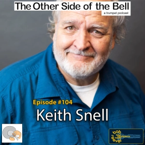 Episode #104 - Keith Snell