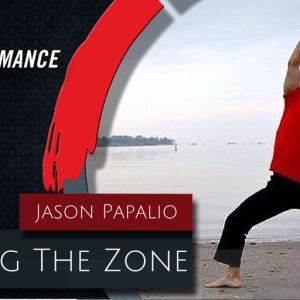113. Achieving the Zone with Jason Papalio