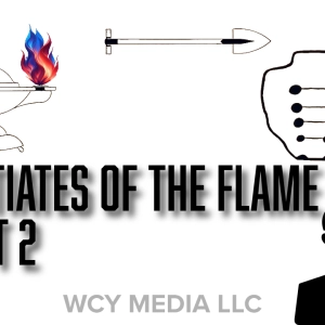 Whence Came You? - 0642 - Initiates of the Flame Pt 2