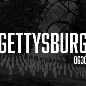 Whence Came You? - 0630 - Gettysburg