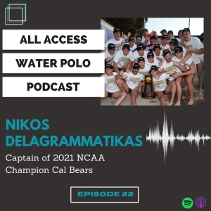 Ep.22 - Nikos Delagrammatikas - Captain of the 2021 NCAA Champion Cal Bears talks game winning goal, championship game, time at Cal, and much more
