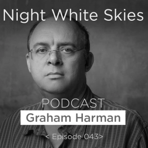 Ep. 043 _ Graham Harman _ 'OOO'