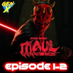 Maul: Shadow Lord - Episode 1 & 2