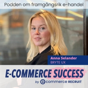 UX-design för framgångsrik E-handel - Anna Selander