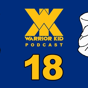 18: Warrior Kid Podcast. Ask Uncle Jake.