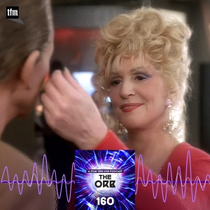 160: Will the Real Lwaxana Please Stand Up?