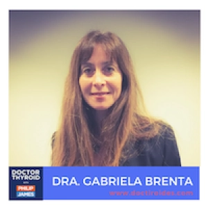 72: [Spanish] La Conexión Entre el Corazón y el Hipotiroidismo.  Entrevista con la Dra. Gabriela Brenta de Buenos Aires