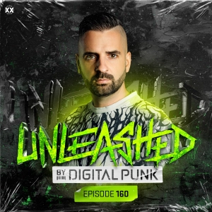 Unleashed by Digital Punk | Episode 160
