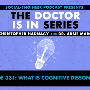 Ep. 331 - The Doctor Is In Series - What Is Cognitive Dissonance?