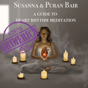 #730 - Susanna and Puran Bair - Heart Rate Meditations, Energy v Consciousness