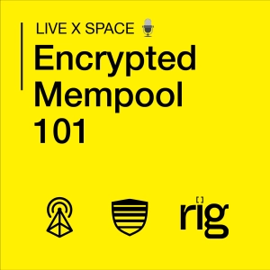 Ethereum Encrypted Mempool 101
