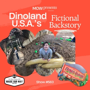 MOW Presents Dinoland U.S.A.'s Fictional Backstory - MOW #563