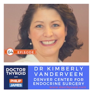 64: Managing Indeterminate Thyroid Nodules, with Dr. Kimberly Vanderveen from Denver Center for Endocrine Surgery