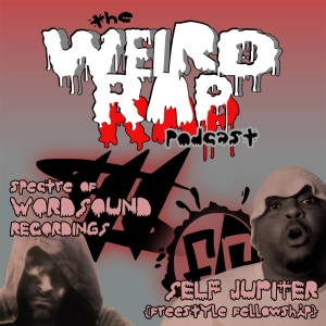 6. Spectre (Wordsound Recordings), Self Jupiter (Freestyle Fellowship/Project Blowed)