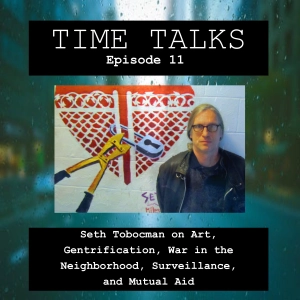 Seth Tobocman on Art, Gentrification, War in the Neighborhood, Surveillance, and Mutual Aid