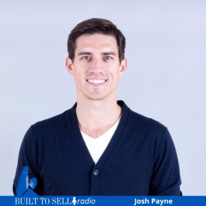 Ep 506 Exit Story: $50 Million Was His Number—Here's How Josh Payne Got There