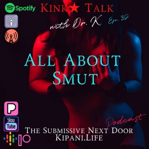 Ep. 32 - All About Smut