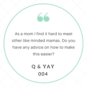 Q & YAY: 004