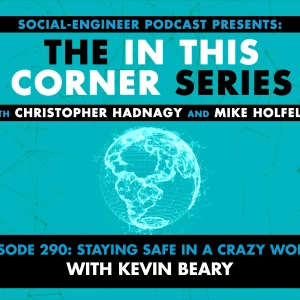 Ep. 290 - The In This Corner Series - Staying Safe in a Crazy World
